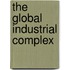 The Global Industrial Complex