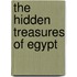 The Hidden Treasures of Egypt