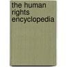 The Human Rights Encyclopedia by James R. Lewis