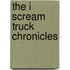 The I Scream Truck Chronicles
