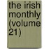 The Irish Monthly (Volume 21)