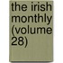 The Irish Monthly (Volume 28)