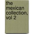 The Mexican Collection, Vol 2