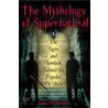 The Mythology Of Supernatural door Nathan Robert Brown