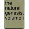 The Natural Genesis, Volume I door Professor Gerald Massey