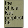 The Official Lsat Preptest 56 door Wendy Margolis