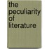 The Peculiarity Of Literature