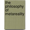 The Philosophy Of Metareality door Roy Bhaskar