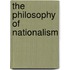 The Philosophy Of Nationalism
