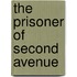 The Prisoner of Second Avenue