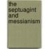 The Septuagint And Messianism
