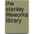 The Stanley Lifeworks Library