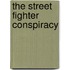 The Street Fighter Conspiracy