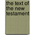 The Text Of The New Testament