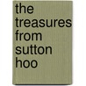 The Treasures From Sutton Hoo door Gareth Williams