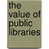 The Value Of Public Libraries
