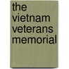 The Vietnam Veterans Memorial door Ted Schaefer