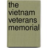 The Vietnam Veterans Memorial by Ted Schaefer