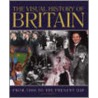 The Visual History Of Britain door R.G. Grant