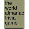 The World Almanac Trivia Game door World Almanac