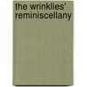 The Wrinklies' Reminiscellany door Mike Haskins