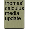 Thomas' Calculus Media Update door Media Aw