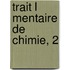 Trait L Mentaire De Chimie, 2