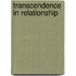 Transcendence In Relationship