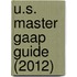 U.S. Master Gaap Guide (2012)