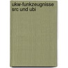 Ukw-funkzeugnisse Src Und Ubi door Klaus Schlösser