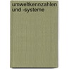 Umweltkennzahlen Und -Systeme door Ronaldo Campos