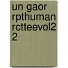 Un Gaor Rpthuman Rctteevol2 2 by Unknown