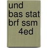 Und Bas Stat Brf Ssm      4ed by Charles Henry Brase