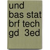 Und Bas Stat Brf Tech Gd  3ed by Charles Henry Brase