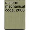 Uniform Mechanical Code, 2006 door International Conference of Building Off