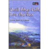 Until Aber Falls Into The Sea by Zi Weate