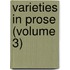 Varieties In Prose (Volume 3)