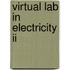 Virtual Lab In Electricity Ii