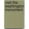 Visit The Washington Monument door Natalie Joseph