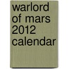 Warlord Of Mars 2012 Calendar door Not Available