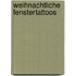 Weihnachtliche Fenstertattoos