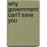 Why Government Can't Save You door John MacArthur
