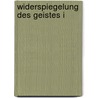 Widerspiegelung Des Geistes I door Hans P. Sturm