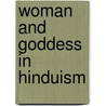 Woman And Goddess In Hinduism by Tracy Pintchman
