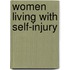 Women Living With Self-Injury