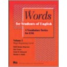 Words For Students Of English by Linda M. Schmandt