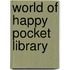 World Of Happy Pocket Library