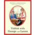 Yiddish With George And Laura