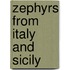Zephyrs From Italy And Sicily