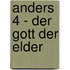 anders 4 - Der Gott der Elder